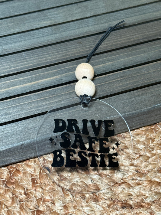 Drive Safe Bestie Car Charm